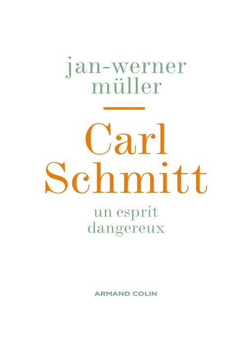 Title details for Carl Schmitt by Jan-Werner Müller - Wait list